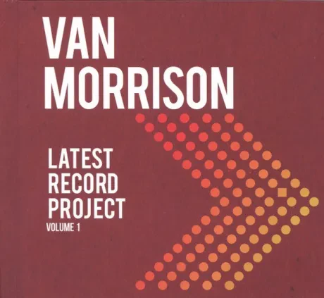 VAN MORRISON - Latest Record Project (Volume 1) (2CD)