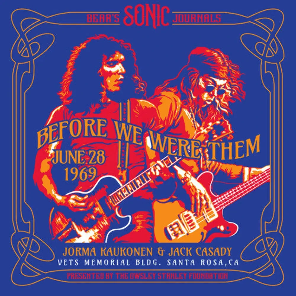Jorma Kaukonen & Jack Casady - Bear's Sonic Journals: Before We Were Them NEW