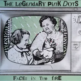 Виниловая пластинка The Legendary Pink Dots – Faces In The Fire