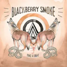 Blackberry Smoke - Find A Light NEW Sealed Vinyl LP Album