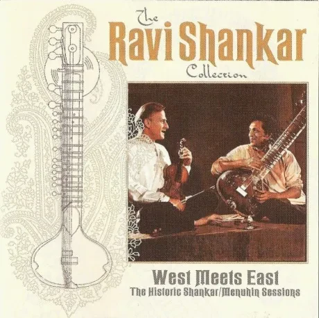 RAVI SHANKAR / YEHUDI MENUHIN - West Meets East: The Historic Shankar / Menuhin Sessions (CD)