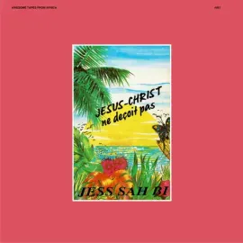 Виниловая пластинка Jess Sah Bi – Jesus-Christ Ne Decoit Pas (Релиз 2026)