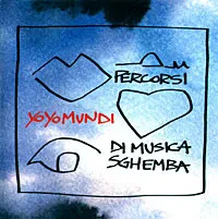 CD-диск YO YO MUNDI – Percorsi Di Musica Sghemba