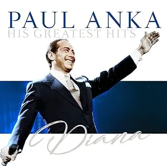 Виниловая пластинка Paul Anka – Diana: His Greatest Hits