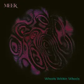 Meer - Wheels Within Wheels [Magenta / Grimace Purple Vinyl] NEW Vinyl