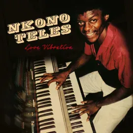 Виниловая пластинка Nkono Teles – Love Vibration (Релиз 2023) Sealed