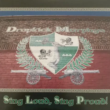 Виниловая пластинка Dropkick Murphys – Sing Loud, Sing Proud!