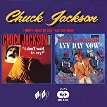 CHUCK JACKSON - I Don'T Want To Cry / Any Day Now (CD)
