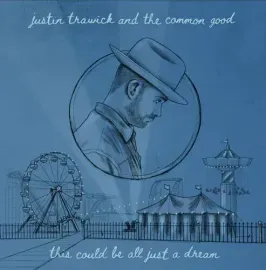 Виниловая пластинка Trawick,Justin & The - This Could Be All Just A Dream [New 7" Vinyl]