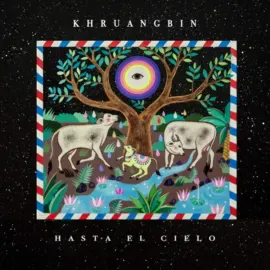 Khruangbin - Hasta El Cielo [Black Vinyl w/ 7"] NEW Sealed LP Album