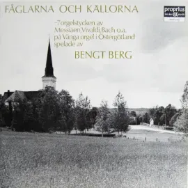 Виниловая пластинка Bengt Berg – Faglarna Och Källorna Б/У