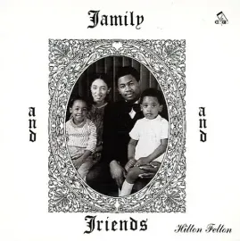 Виниловая пластинка Hilton Felton – Family & Friends (Релиз 2024)