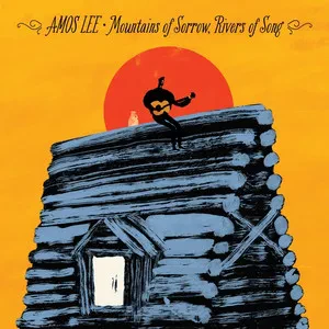 LEE, AMOS - Mountains Of Sorrow, Rivers Of Song (CD)