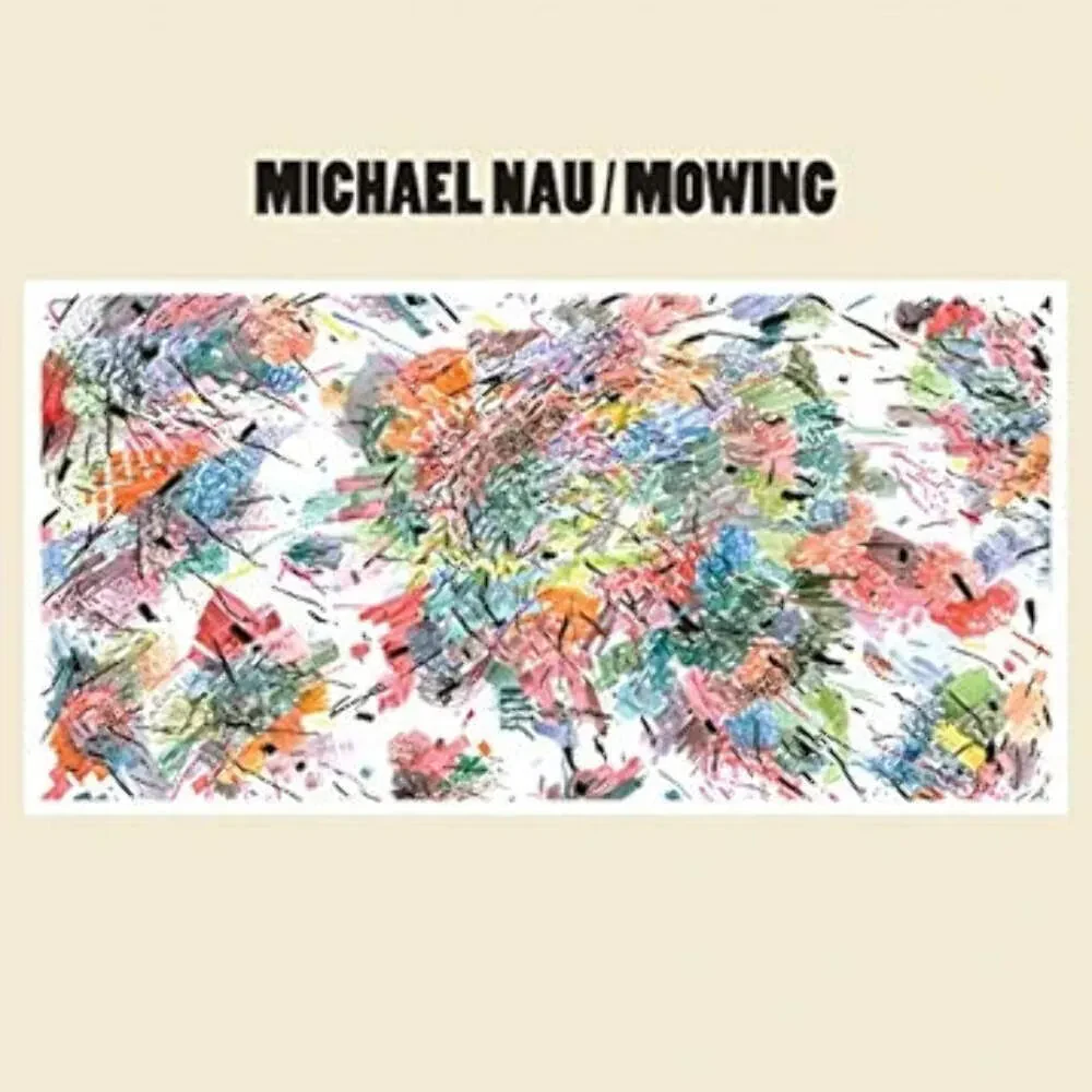 Виниловая пластинка Michael Nau – Mowing Релиз 2016