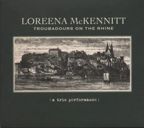 LOREENA MCKENNITT - Troubadours On The Rhine (CD)
