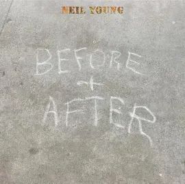 Виниловая пластинка Neil Young – Before And After (Релиз 2023)