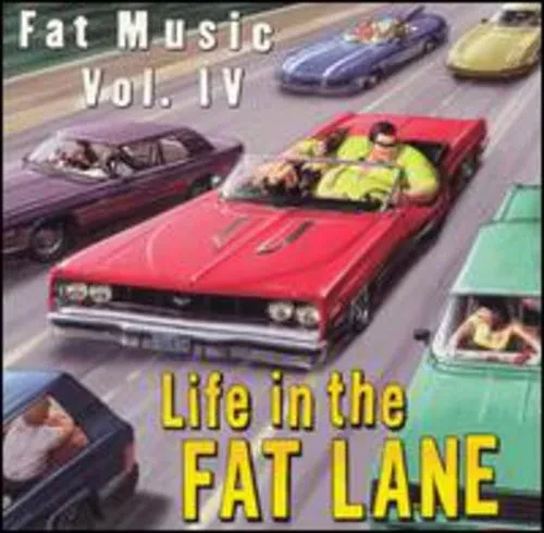 Виниловая пластинка Various Artists - Fat Music : Vol. 4-Life in the Fat Lane [New Vinyl LP]