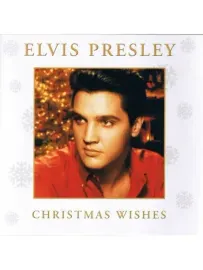 ELVIS PRESLEY - Christmas Wishes (CD)