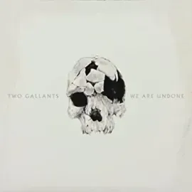 Виниловая пластинка Two Gallants – We Are Undone (Релиз 2015) Sealed