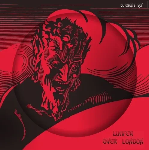 Виниловая пластинка Current 93 – Lucifer Over London (Релиз 2025)