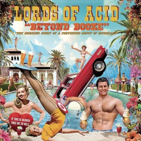 LORDS OF ACID - Beyond Booze (CD)