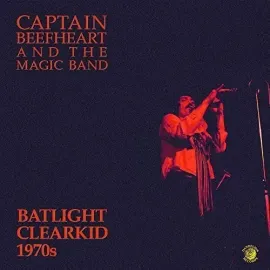 Виниловая пластинка Captain Beefheart & Magic Band – Batlight Clearkid (Релиз 2015)