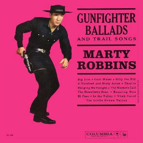 Виниловая пластинка Marty Robbins – Sings Gunfighter Ballads And Trail Songs (Релиз 2024)