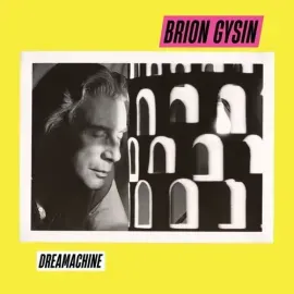 Виниловая пластинка Brion Gysin - Dreamachine [New Vinyl LP]