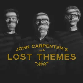 Виниловая пластинка John Carpenter – Lost Themes IV: Noir 2024