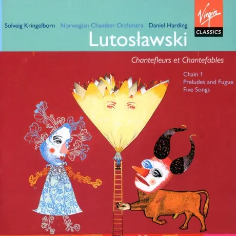 SOLVEIG KRINGLEBOTN / DET NORSKE KAMMERORKESTER / DANIEL HARDING - Lutoslawski: Chantefleurs Et Chantefables (CD)