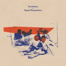 Виниловая пластинка The Districts – Popular Manipulations (Релиз 2017) Sealed