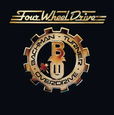 BACHMAN-TURNER OVERDRIVE - Four Wheel Drive (CD)