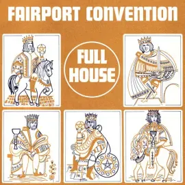 Виниловая пластинка Fairport Convention – Full House (Релиз 1970)