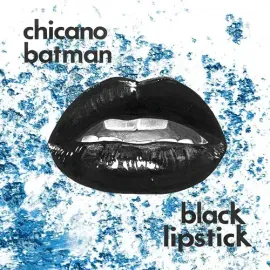 Виниловая пластинка Chicano Batman - Black Lipstick [New Vinyl LP] Colored Vinyl, Ltd Ed, Red