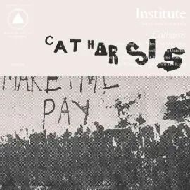 Виниловая пластинка Institute - Catharsis [New Vinyl LP]