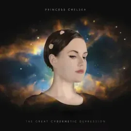 Виниловая пластинка Princess Chelsea - The Great Cybernetic Depression [New Vinyl LP]