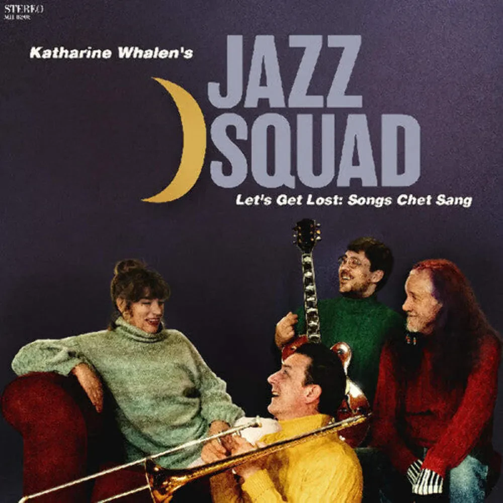 Виниловая пластинка Katharine Whalen's Jazz Squad – Lets Get Lost: Songs Chet Sang (Релиз 2024)