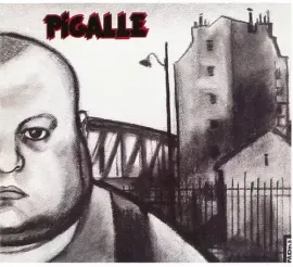 Виниловая пластинка Pigalle - Regards Affliges Sur La Morne Et Pitoyable Existence De Benjamin [New