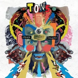 Виниловая пластинка Tons - Stoned Villains [New Vinyl LP]