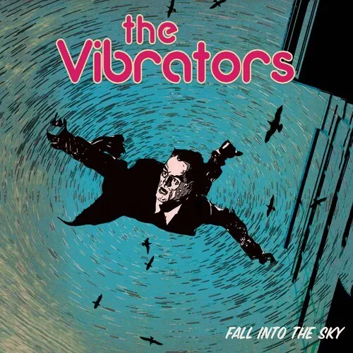 Виниловая пластинка The Vibrators – Fall Into The Sky (Релиз 2022)