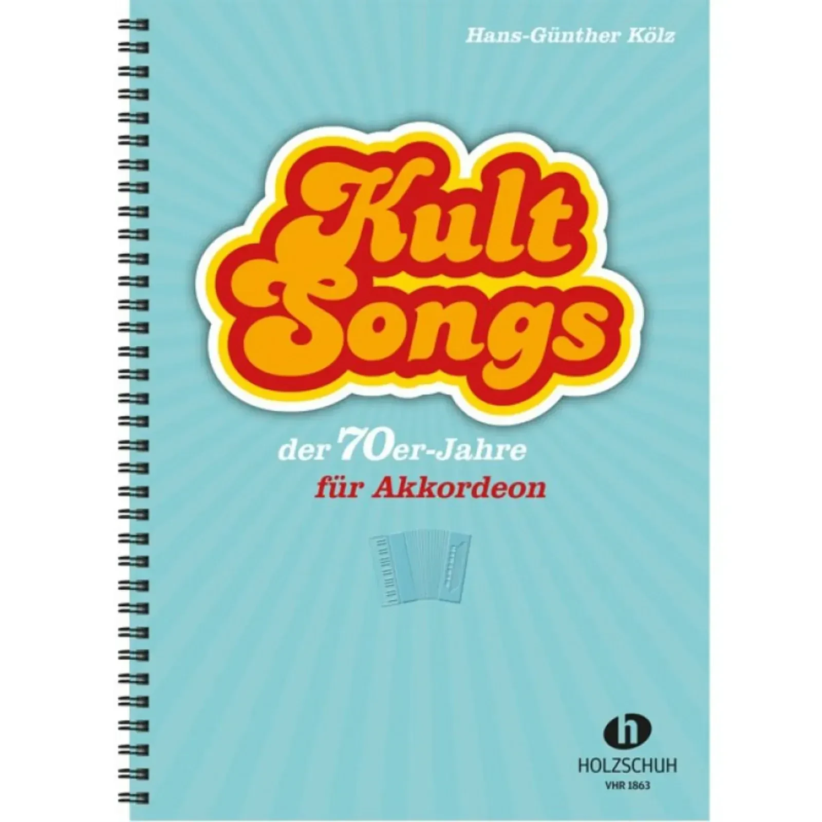 Сборник песен Holzschuh Verlag Kultsongs der 70er Jahre