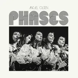 Виниловая пластинка Angel Olsen – Phases Sealed
