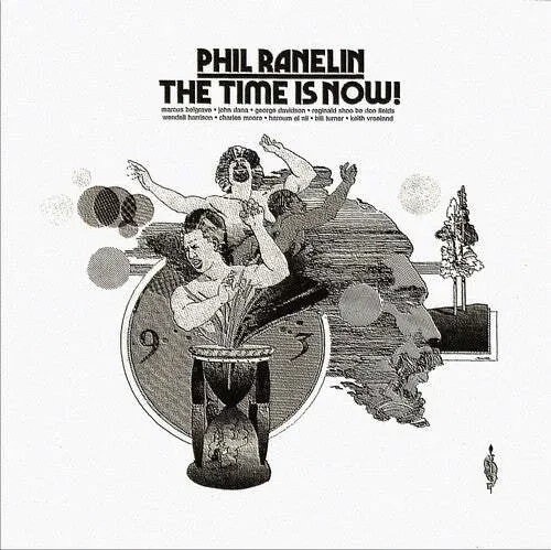 Виниловая пластинка Phil Ranelin – The Time Is Now!