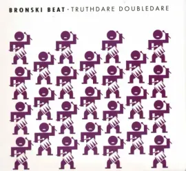 BRONSKI BEAT - Truthdare Doubledare (LP)