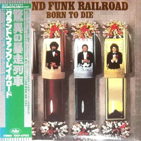 GRAND FUNK RAILROAD - Born To Die (CD, Japan)