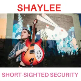 Виниловая пластинка Shaylee – Short-Sighted Security Релиз 2022 Sealed