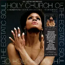 Виниловая пластинка Soul Jazz Records Pr - Holy Church Of The Ecstatic Soul - A Higher Power: Gospel