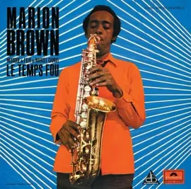 Виниловая пластинка Marion Brown - Le Temps Fou [New Vinyl LP]