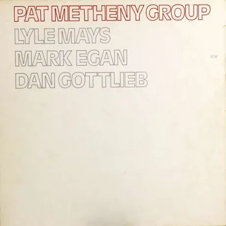 Виниловая пластинка Pat Metheny Group – Pat Metheny Group