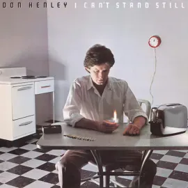 Виниловая пластинка Don Henley – I Can't Stand Still Релиз 2024
